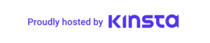 proudly hosted by kinsta affiliate disclosure